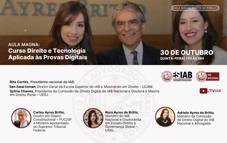 30/10 – AULA MAGNA: Curso Direito e Tecnologia Aplicada às Provas Digitais